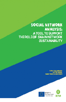 SOCIAL NETWORK ANALYSIS: A TOOL TO SUPPORT THE ROLE OF SNA IN NETWORK SUSTAINABILITY